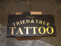 Aluminum & Steel Sign for Tony's Tried & True Tattoo